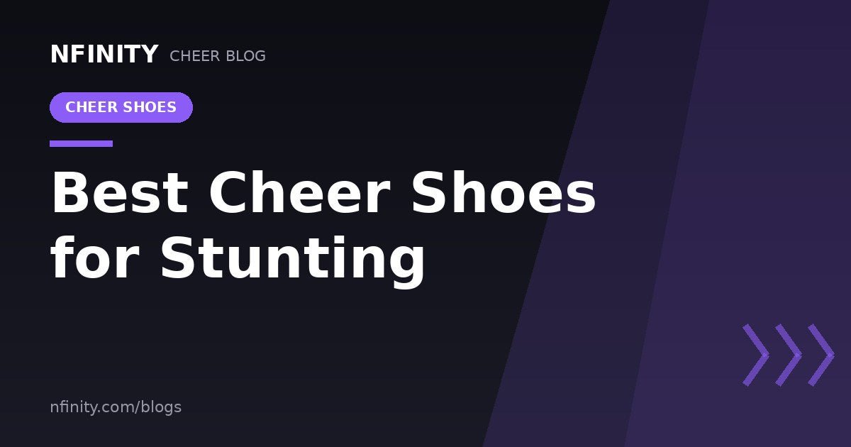 Best Cheer Shoes for Stunting - Nfinity™ Cheer