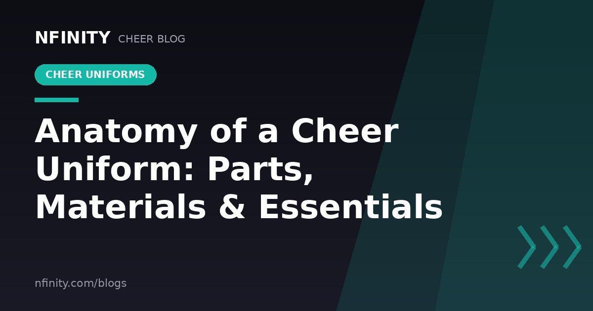 Anatomy of a Cheer Uniform: Parts, Materials &amp; Essentials - Nfinity™ Cheer
