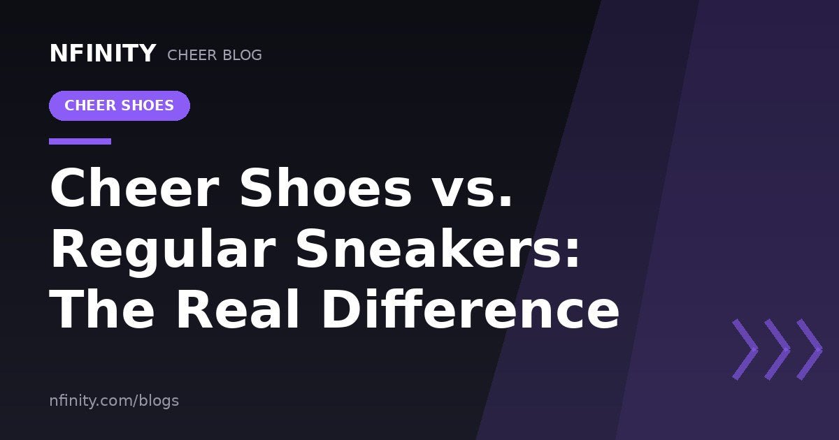 Cheer Shoes vs. Regular Sneakers: What’s the Real Difference? - Nfinity™ Cheer