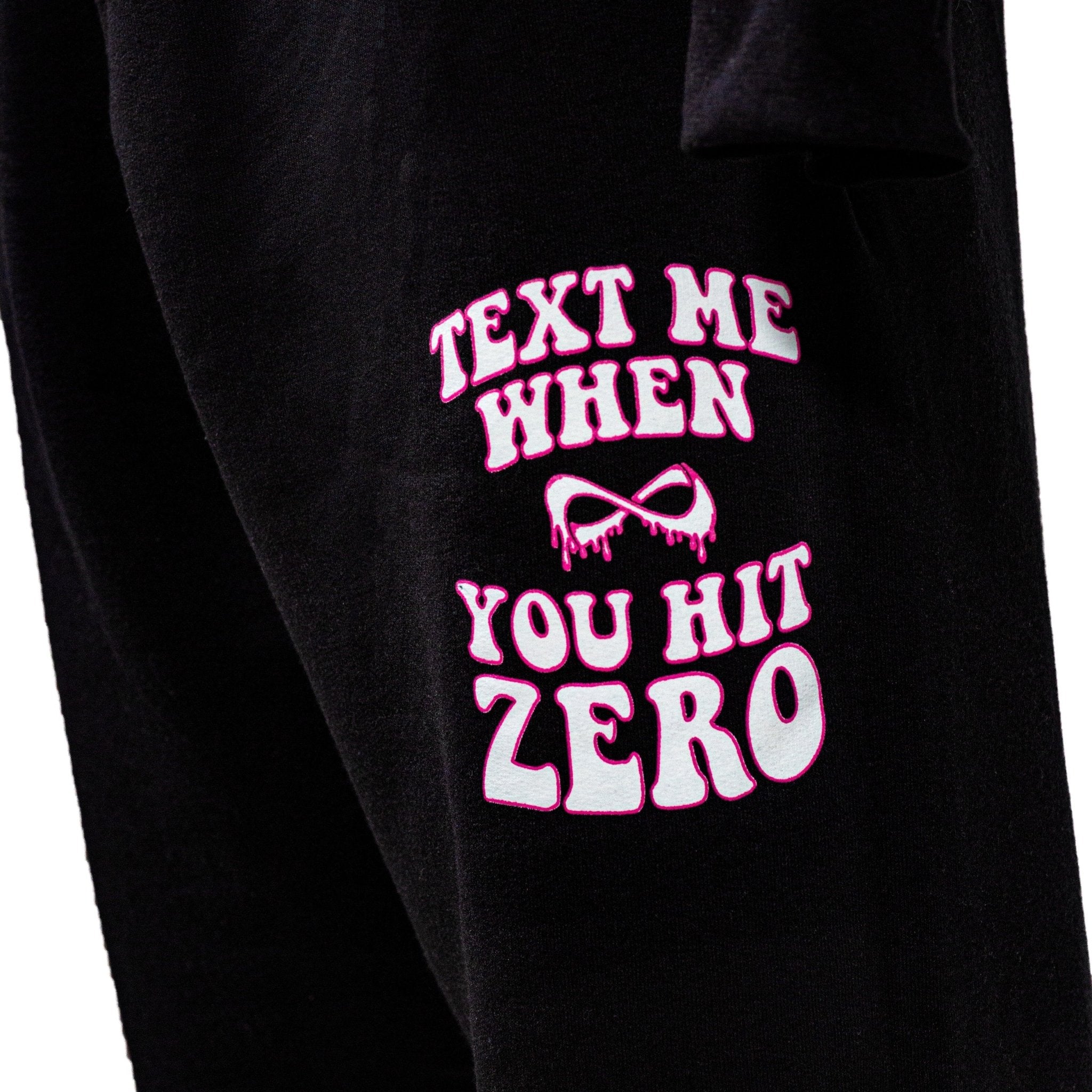 NFINITY TEXT ME WHEN YOU HIT ZERO ™ - BLACK SWEATPANTS - Nfinity -